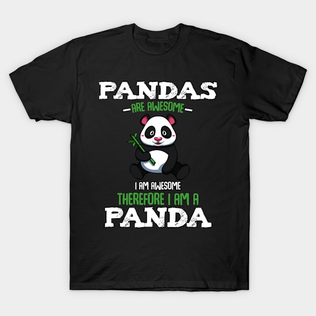 Pandas Are Awesome Funny Cute Panda Bear Animal T-Shirt by Funnyawesomedesigns